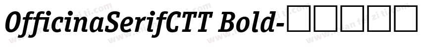 OfficinaSerifCTT Bold字体转换